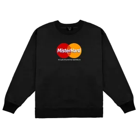 Mister Hard Black Crewneck