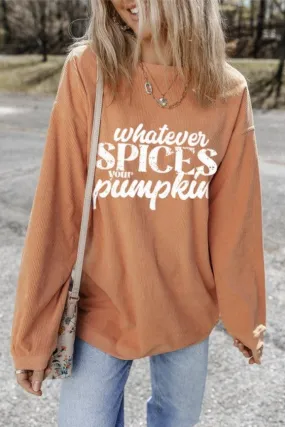 Whatever Spices Your Pumpkin Corded Pullover - #7634-7637