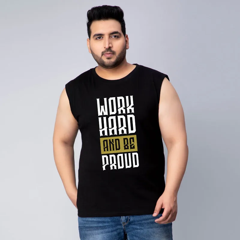 WORK HARD BE PROUD GYM SLEEVELESS VEST