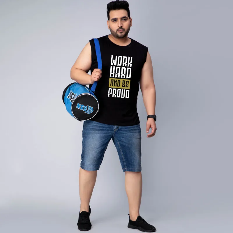 WORK HARD BE PROUD GYM SLEEVELESS VEST